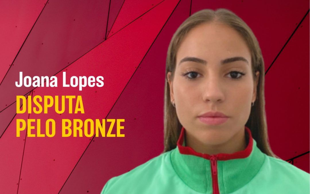 Joana Lopes Disputa de Bronze – Campeonato Europa Cadetes, Juniores e Sub21 (Chipre)