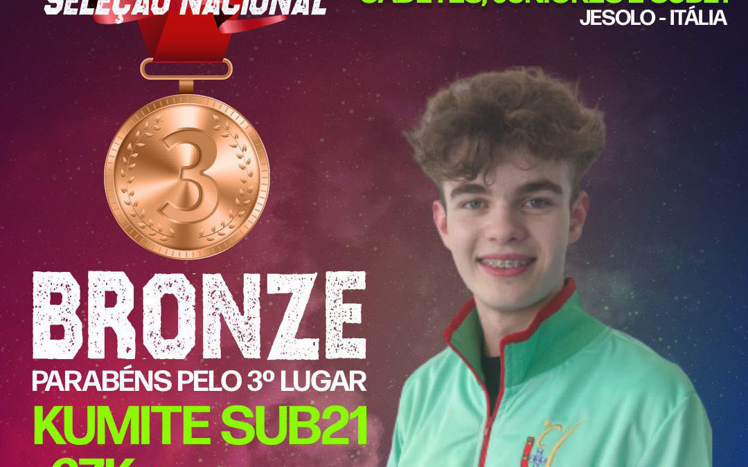 Medalha de Bronze – XIII Campeonato do Mundo de Karate (Cadetes, Juniores e Sub21) – Jesolo, Itália