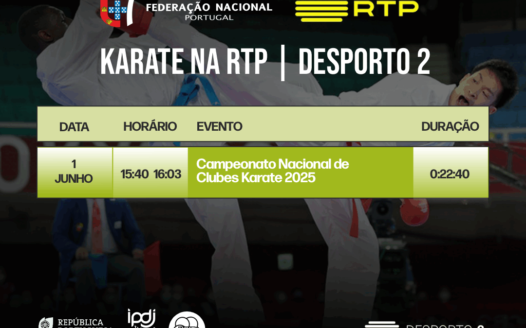 Karate no Desporto 2 (RTP 2) – Emissão de 1 de Junho de 2025