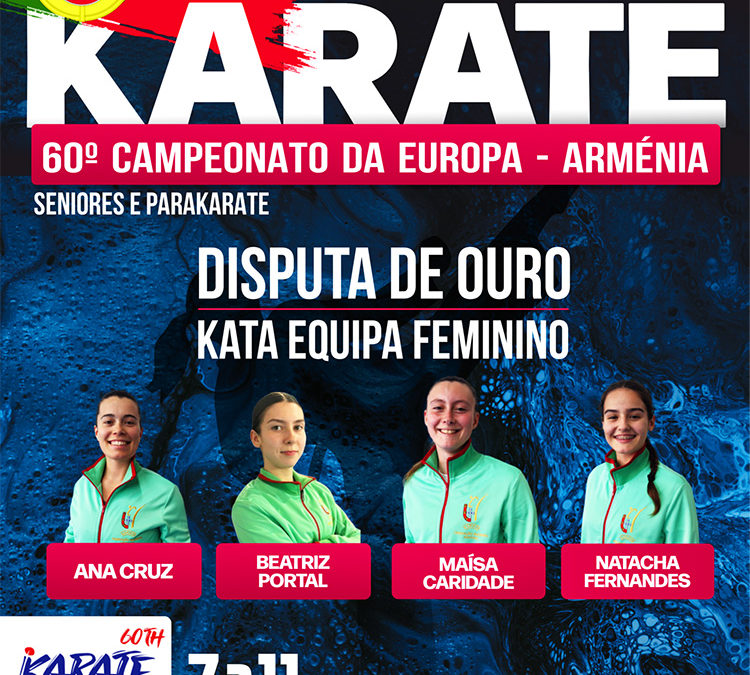 60º Campeonato Europeu De Seniores E ParaKarate (Yerevan – Arménia) – Disputa de Medalha de Ouro