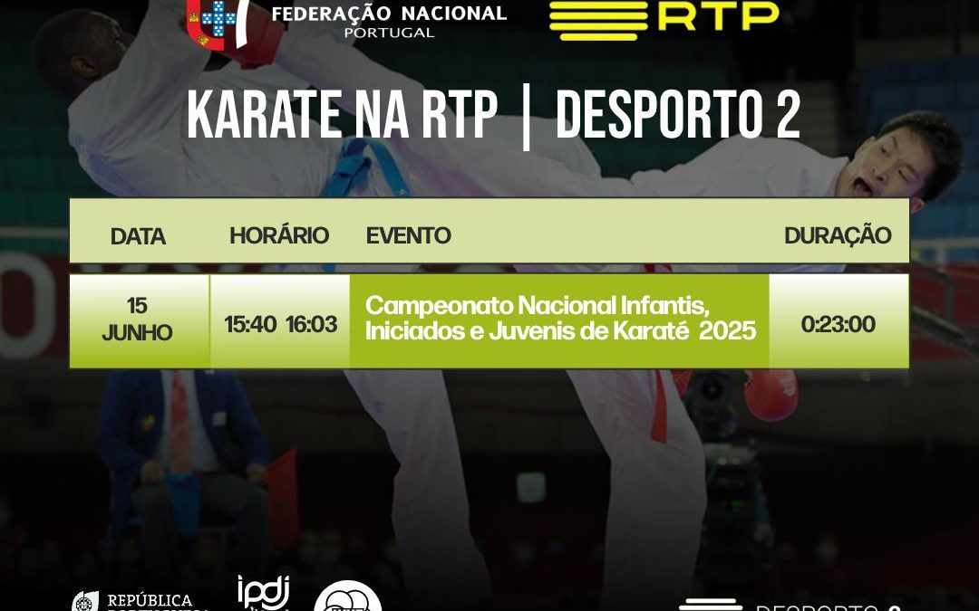 Karate no Desporto 2 (RTP 2) – Emissão de 15 de Junho de 2025