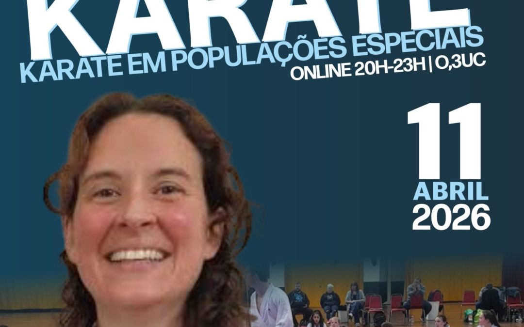 Ação de Formação “Karate em Populações Especiais” | 11 de Abril de 2026