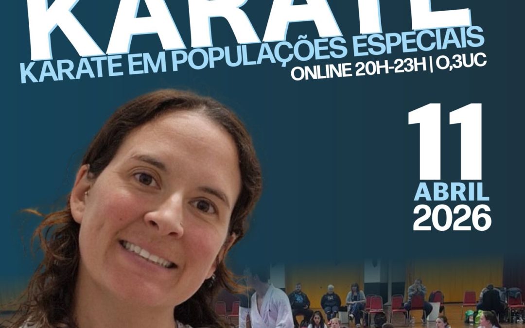 Ação de Formação “Karate em Populações Especiais” | 11 de Abril de 2026