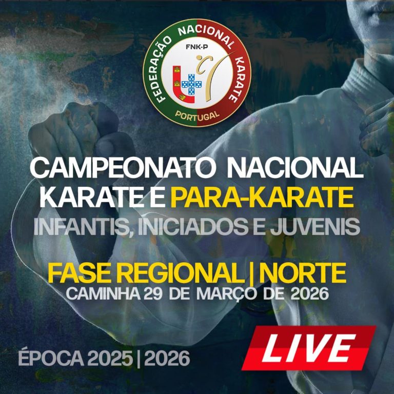 Live Streaming Campeonato Nacional de Karate e Campeonato Nacional de Para-Karate – Fases Regionais Norte – Caminha