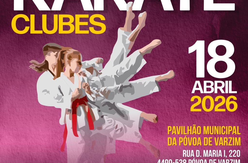 Campeonato Nacional de Clubes – 18 Abril 2026 – Póvoa de Varzim